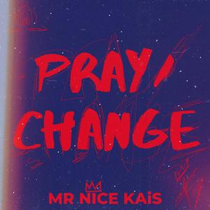 pray/change (Explicit)
