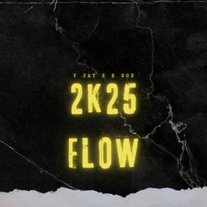 2K25 FLOW (Explicit)