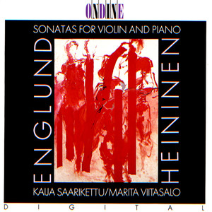 ENGLUND, E. / HEININEN, P.: Violin Sonatas (Saarikettu)