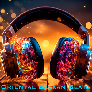 Oriental Balkan Beats