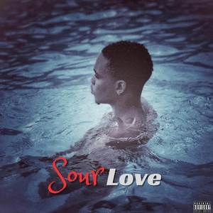 Sour Love (Explicit)