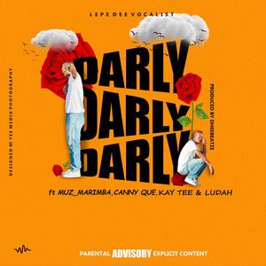 Darly (feat. Muz Marimbah, Canny Que, Kaytee & Ludah)