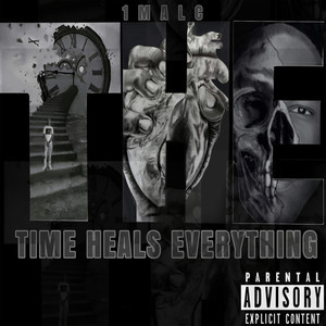 Time Heals Everything (Explicit)