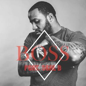 Boss (feat. Seal B) [Explicit]