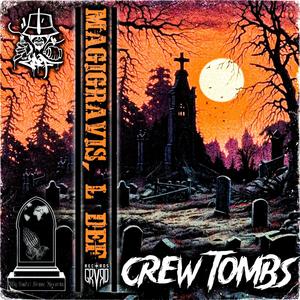 CREW TOMBS (Explicit)