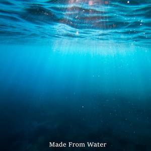 Made from Water