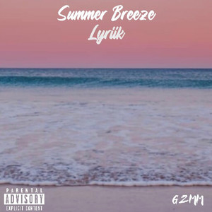 Summer Breeze (Explicit)