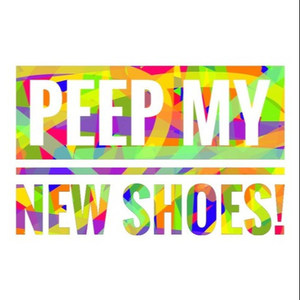 peep my new shoes