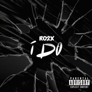 I Do (Explicit)