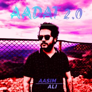 Aadat 2.0 (Revisited Version)