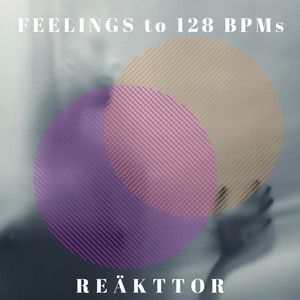 Feelings to 128 BPMs (Explicit)