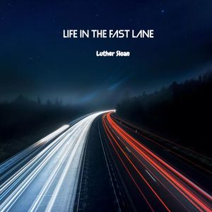 Life in the Fast Lane (Explicit)