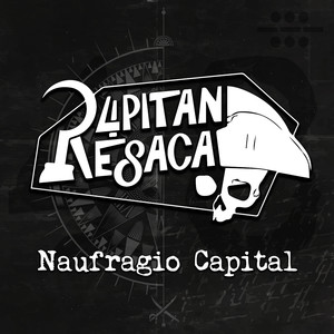 Naufragio Capital (Explicit)