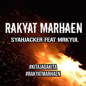 Rakyat Marhaen (feat. Mrkyul) [Explicit]