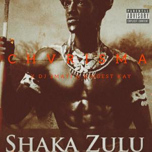 Shaka Zulu (feat. Dj Smati & Biggest Kay) [Explicit]