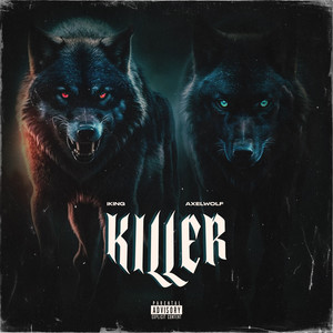 Killer (Explicit)
