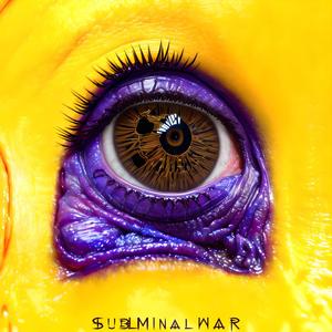 Subliminal War (Explicit)