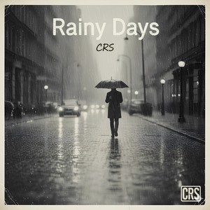 Rainy Days (Explicit)