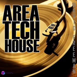 Area Tech House