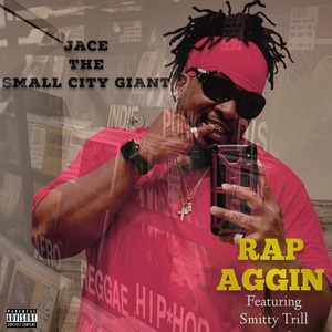 Rap Aggin (feat. Smitty Trill) (Explicit)