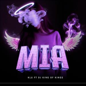 Mia (feat. Dj King of Kings|Explicit)