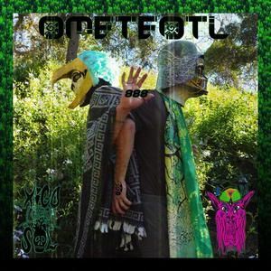 Ometeotl 888 (Explicit)