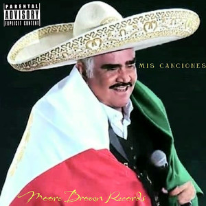 Mis Canciones (Explicit)