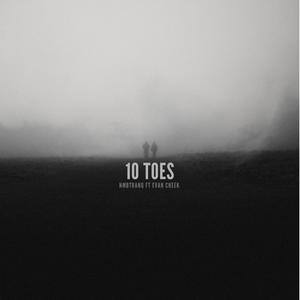 10 toes (feat. Evan cheek) (Explicit)