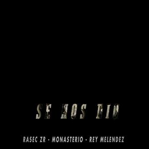 Se nos dio (feat. Monasterio)