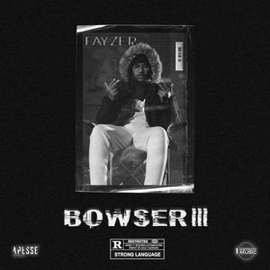 Bowser III (Explicit)