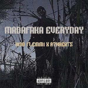 Madafaka Everyday (Explicit)