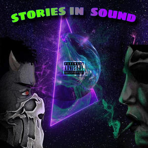 Stories in sound mixtape (Explicit)