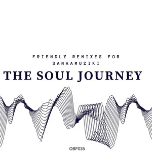 You Are Family (The Soul Journey Remix)