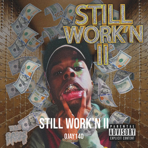Still Work’n Skit (Explicit)