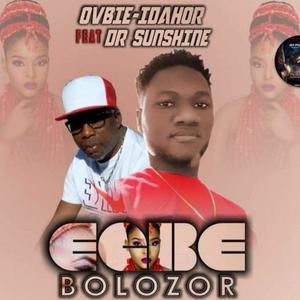 Egbe-bolozor(feat. Dr sunshine)