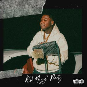 Rich Nigga Party (Explicit)
