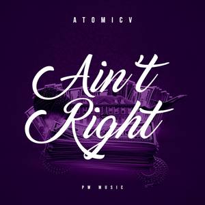 Ain't Right (with PW Music)