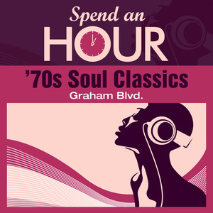 Spend an Hour With..70s Soul Classics