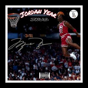 Jordan Year (Explicit)