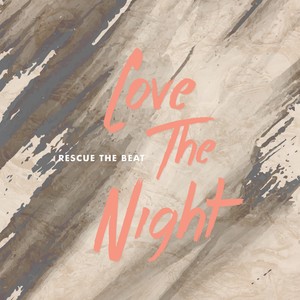 Love The Night (No Vocal Mix Version)