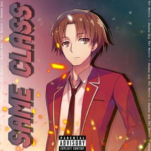 Same Class (feat. Shxdow Ace) (Explicit)