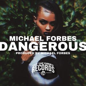 Dangerous (Explicit)