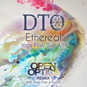 Ethereal (feat. Anne-Tyler & Kiyoshi) [Yoga Flow Sun A/B] [Explicit]