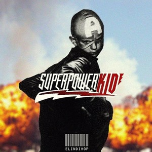 Super Power Kid (Original Mix)