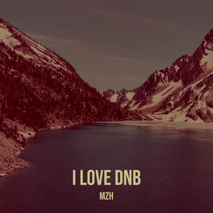 I Love DnB