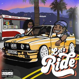 Let's Ride (Explicit)