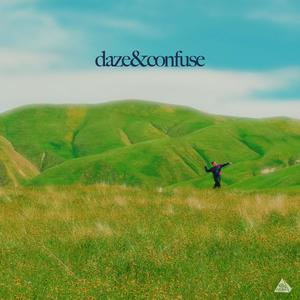 daze&confuse (Explicit)