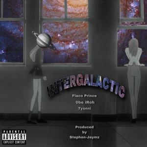 Intergalactic (Explicit)