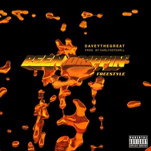 BEEN DRIPPIN' (Explicit)