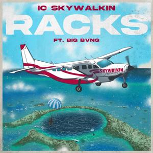 Racks (feat. Big Bvng) [Explicit]